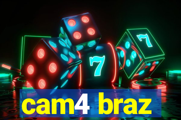 cam4 braz